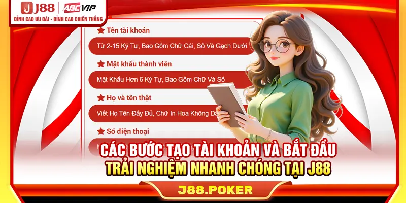 Các bước tạo tài khoản và bắt đầu trải nghiệm nhanh chóng tại J88